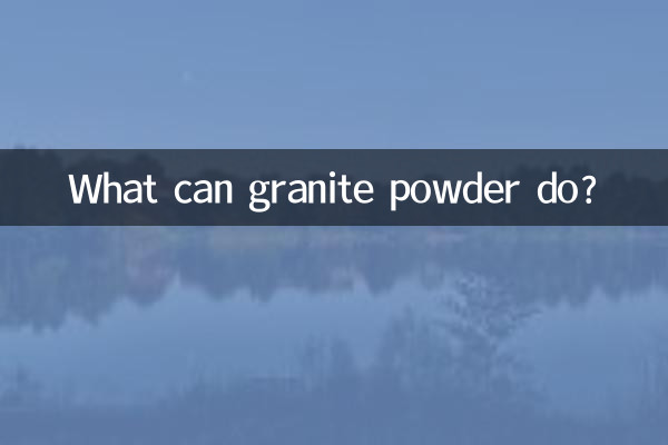 Que peut faire la poudre de granit ?