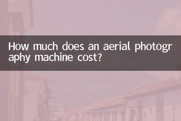 How much does an aerial photography machine cost?