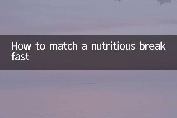 How to match a nutritious breakfast