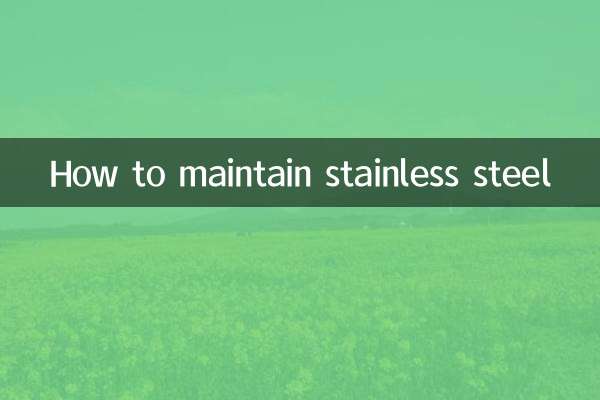 Cómo mantener el acero inoxidable