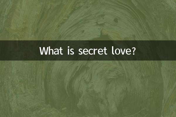 What is secret love?