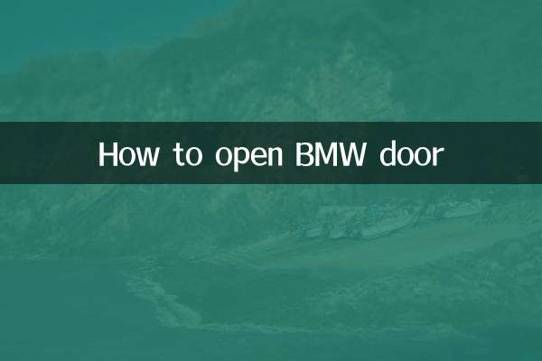 Comment ouvrir la porte BMW