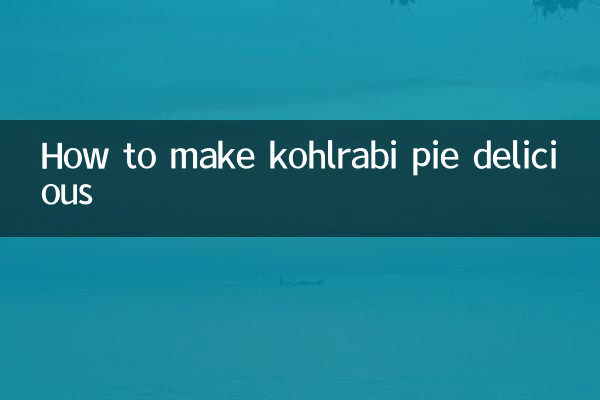 کوہلرابی پائی کو مزیدار بنانے کا طریقہ