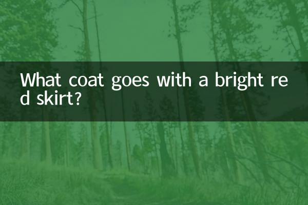 What coat goes with a bright red skirt?