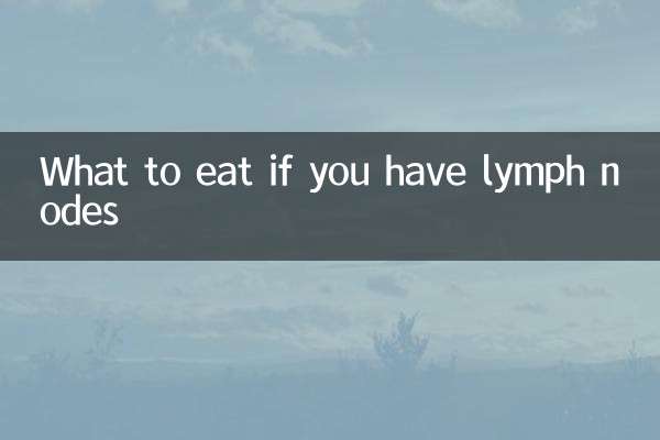Que manger si vous avez des ganglions lymphatiques