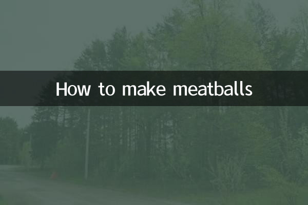 Comment faire des boulettes de viande