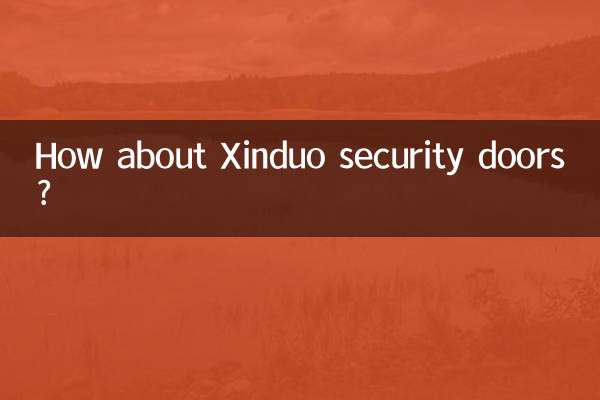 How about Xinduo security doors?