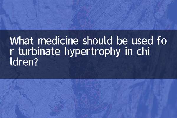 What medicine should be used for turbinate hypertrophy in children?