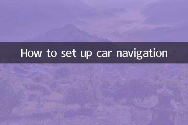 How to set up car navigation