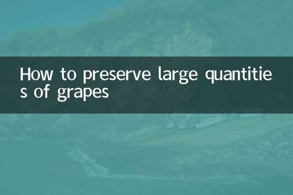 How to preserve large quantities of grapes
