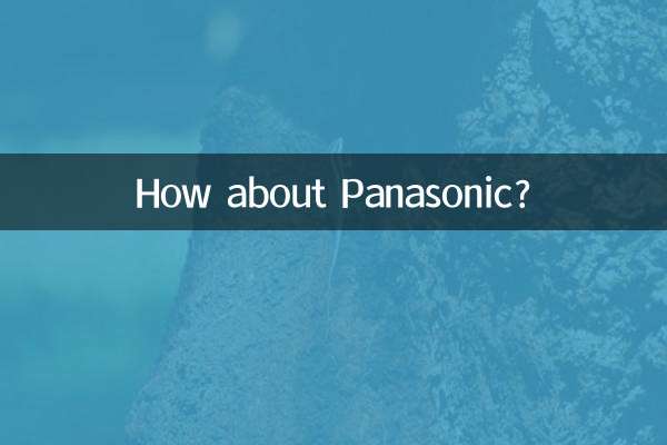 Che ne dici di Panasonic?