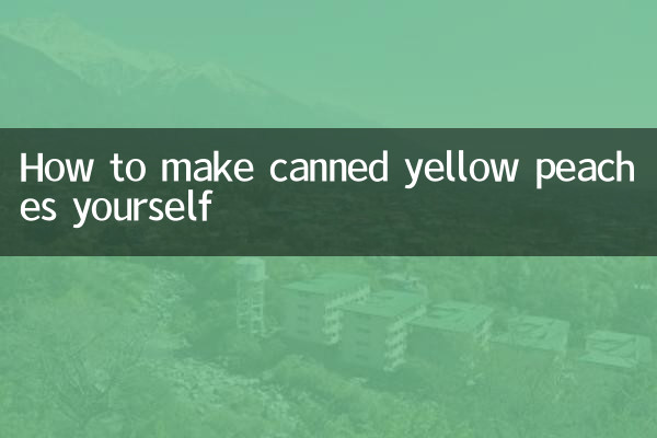 So machen Sie selbst gelbe Pfirsiche aus der Dose