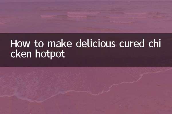 स्वादिष्ट क्योर्ड चिकन हॉटपॉट कैसे बनाएं