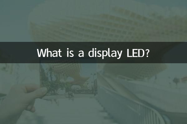 What is a display LED?