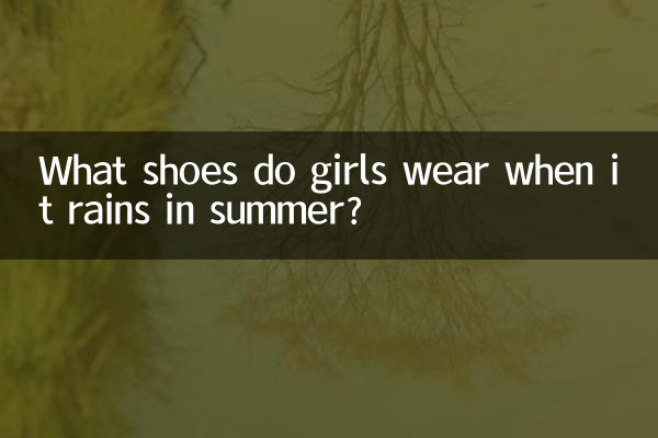 Quelles chaussures les filles portent-elles quand il pleut en été ?