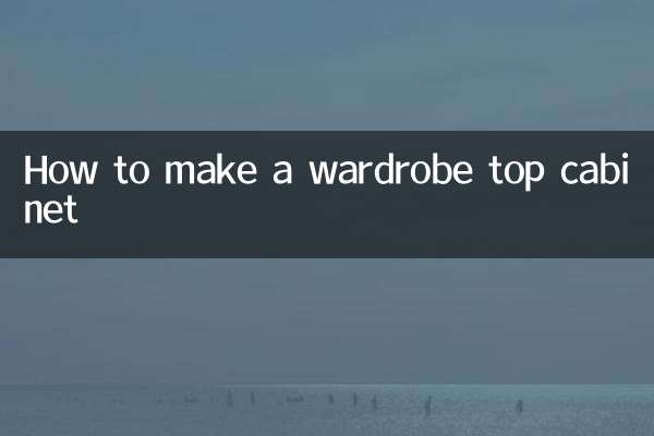 كيفية صنع خزانة علوية لخزانة الملابس