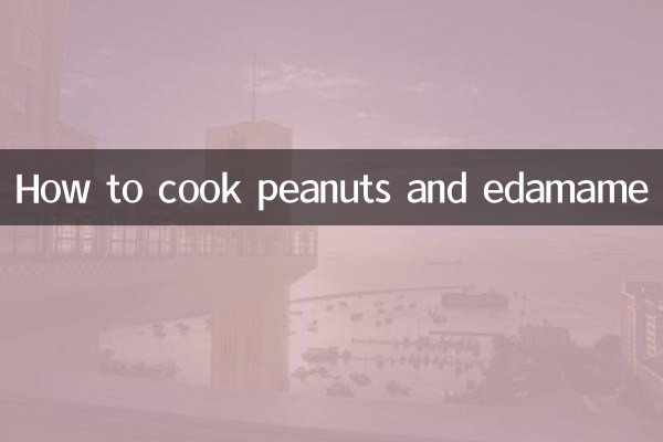 How to cook peanuts and edamame