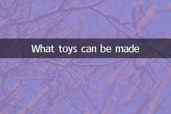 Que brinquedos podem ser feitos