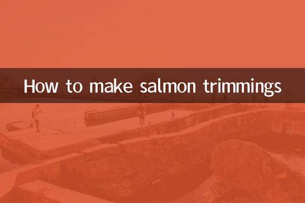سالمن کو تراشنے کا طریقہ