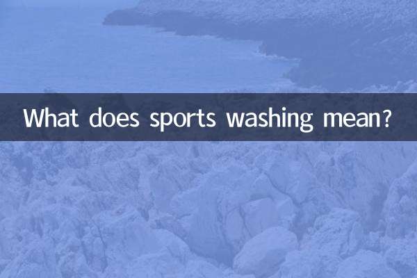 What does sports washing mean?