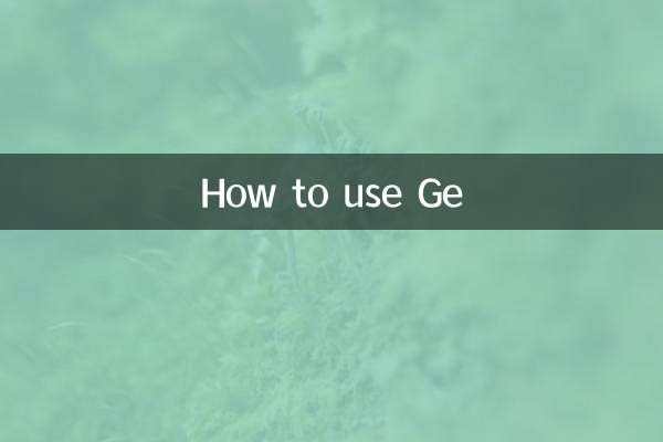 How to use Ge