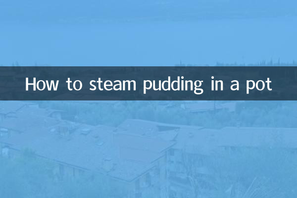 How to steam pudding in a pot