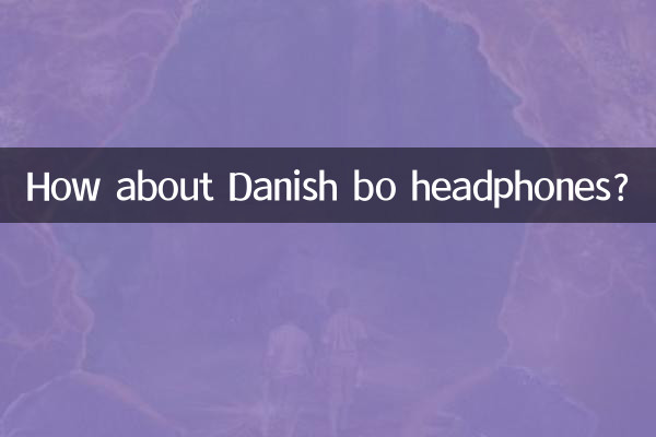 How about Danish bo headphones?