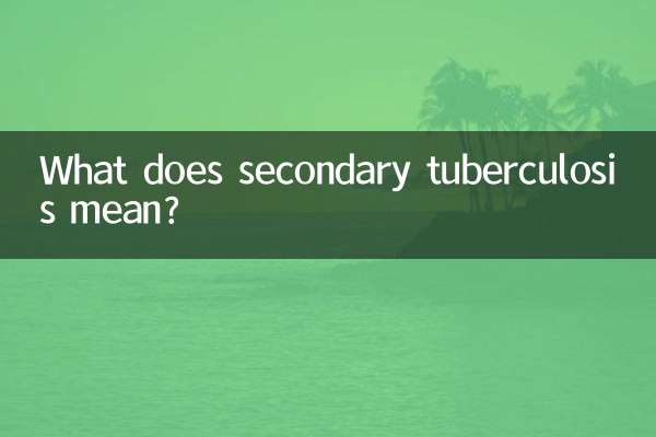 Was bedeutet sekundäre Tuberkulose?