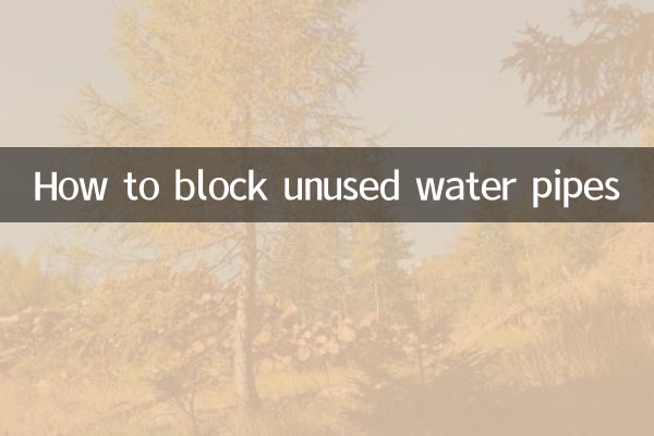 Comment bloquer les conduites d'eau inutilisées