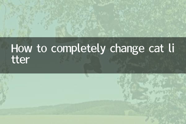 Comment changer complètement la litière pour chat