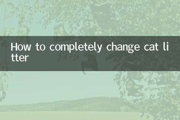 Comment changer complètement la litière pour chat