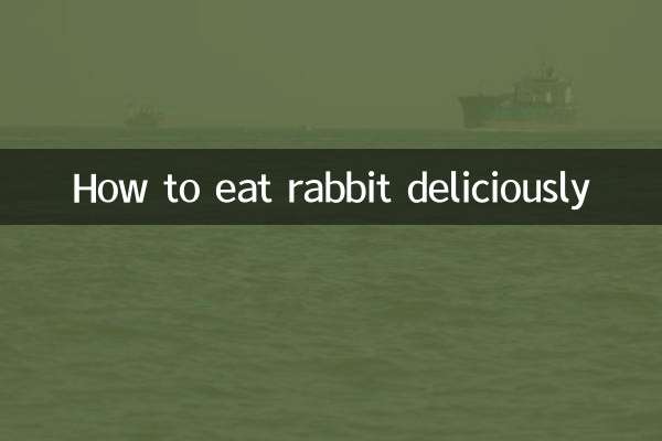How to eat rabbit deliciously