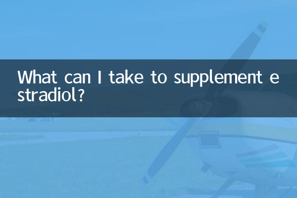 ¿Qué puedo tomar para complementar el estradiol?
