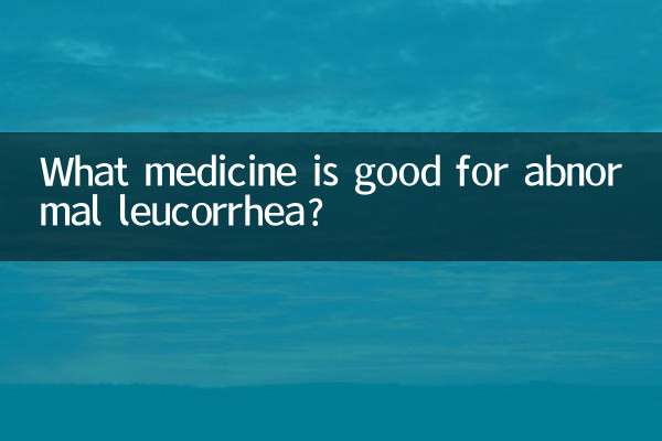 Qual remédio é bom para leucorreia anormal?