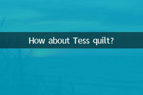 Che ne dici della trapunta Tess?