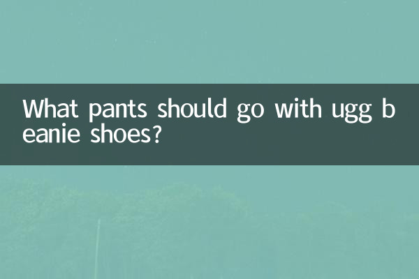 Que calças devem combinar com os gorros Ugg?