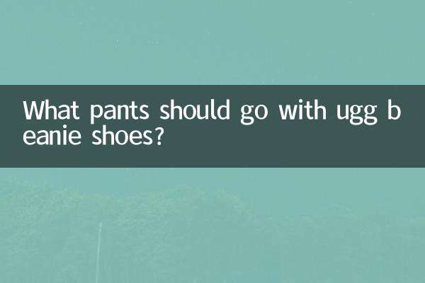 Que calças devem combinar com os gorros Ugg?