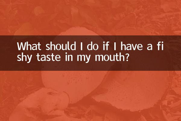 Was soll ich tun, wenn ich einen Fischgeschmack im Mund habe?