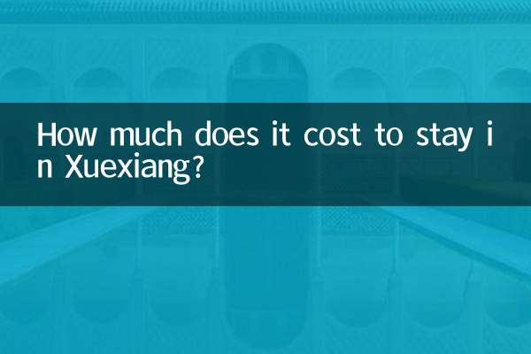 How much does it cost to stay in Xuexiang?