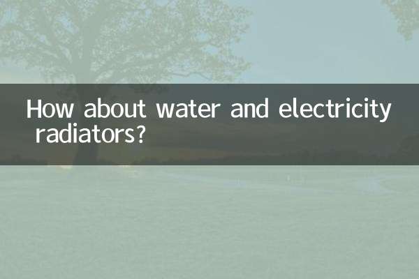 How about water and electricity radiators?