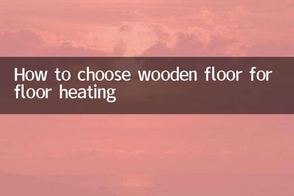 So wählen Sie einen Holzboden für eine Fußbodenheizung aus