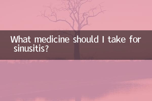 What medicine should I take for sinusitis?