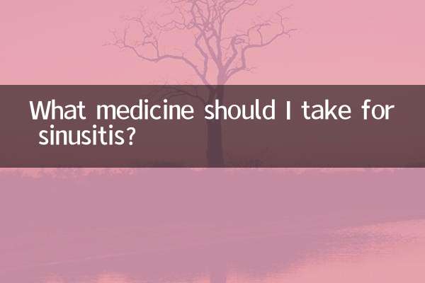 What medicine should I take for sinusitis?