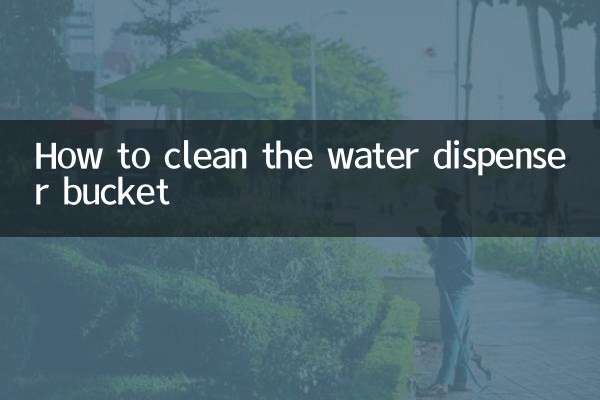 How to clean the water dispenser bucket