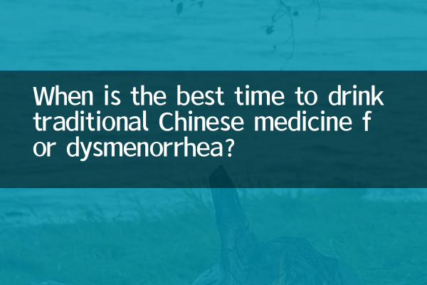 ¿Cuándo es el mejor momento para tomar medicina tradicional china para la dismenorrea?