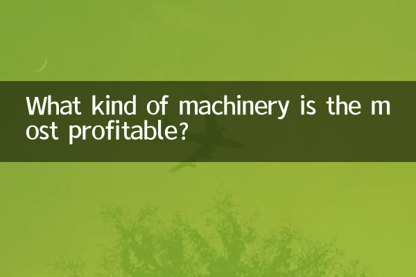 What kind of machinery is the most profitable?