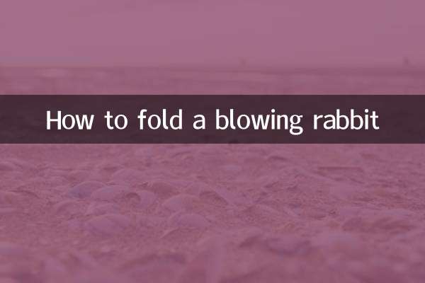 كيفية طي أرنب ينفخ
