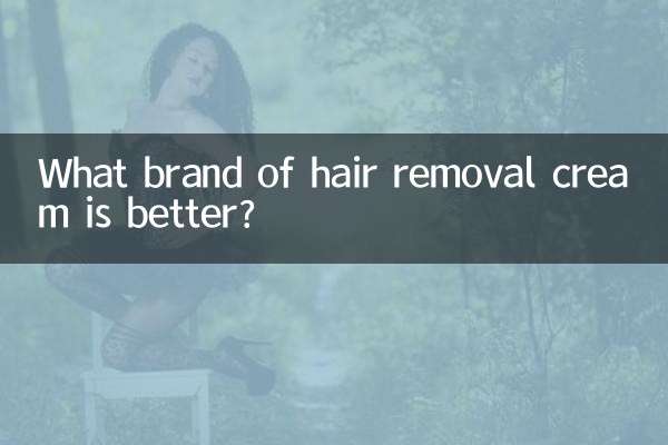 Welche Marke für Haarentfernungscremes ist besser?
