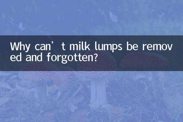 Pourquoi les grumeaux de lait ne peuvent-ils pas être enlevés et oubliés ?