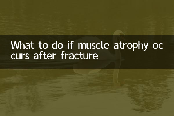 O que fazer se ocorrer atrofia muscular após fratura